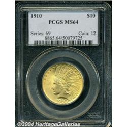 1910 $10 MS64 PCGS.