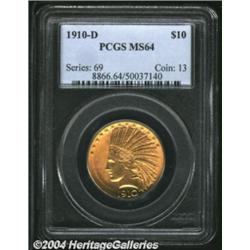 1910-D $10 MS64 PCGS.