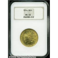 1914 $10 MS63 NGC.