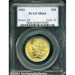 1932 $10 MS64 PCGS.