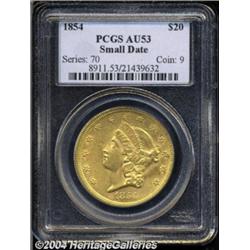 1854 $20 Small Date AU53 PCGS.