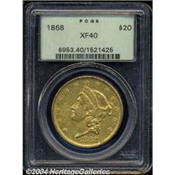 1868 $20 XF40 PCGS.