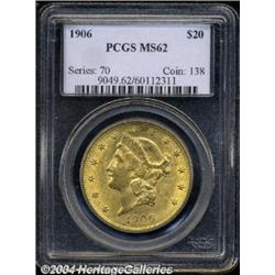 1906 $20 MS62 PCGS.