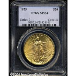 1925 $20 MS64 PCGS.