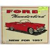 Image 1 : FORD THUNDERBIRD NEW FOR 1957 METAL SIGN