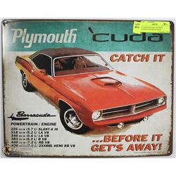 PLYMOUTH CUDA CATCH IT BARRACUDA METAL SIGN