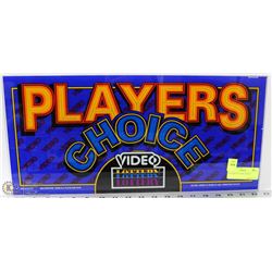 VLT SIGN "PLAYERS CHOICE"