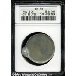 Undated 40% Silver Kennedy Half--Off Center--MS60 ANACS.