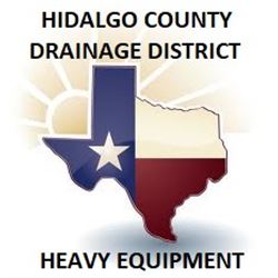 HIDALGO COUNTY DRAINAGE DISTRICT HEAVY EQUIP
