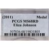 Image 3 : 2011 ELIZA JOHNSON MEDAL PCGS MS68RD