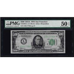 1934A $500 Federal Reserve Note San Francisco PMG About Uncirculated 50EPQ