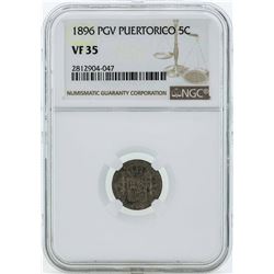 1896 PGV Puerto Rico 5 Centavos Coin NGC VF35