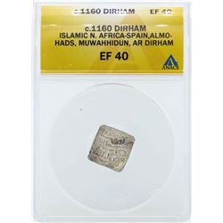 c.1160 Islamic Dirham North Africa-Spain Coin ANACS EF40