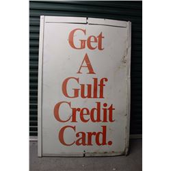 “Get A Gulf Credit Card” Metal Sign (45”x67”)