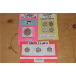 1972 Canadian $1.00, 12 Sided 5 Cent Coins- 1944, 1945, 1953, 1954& George V 5 Cent Coins 1930, 1931