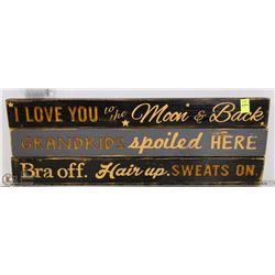 LOT OF 3 RUSTIC SIGNS WITH QUOTES - "I LOVE YOU TO