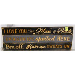 LOT OF 3 RUSTIC SIGNS WITH QUOTES - "I LOVE YOU TO