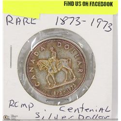RARE 1873-1973 RCMP CENTENNIAL SILVER DOLLAR
