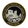 Image 1 : .999 Silver Circus Circus Hotel & Casino Las Vegas $10 Limited Edition Gaming To