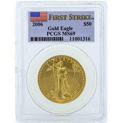 2006 $50 American Gold Eagle Coin PCGS MS69 First Strike