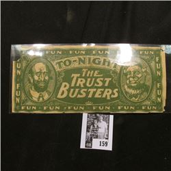 Scrip "To-Night The Trust Busters" interesting Satirical note.