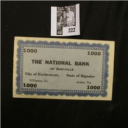 $1000 "The National Bank of Bustville City of Excitement, State of Bignoise" Banknote.