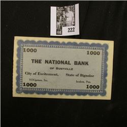 $1000  The National Bank of Bustville City of Excitement, State of Bignoise  Banknote.