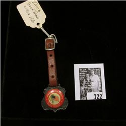 Circa 1920 Watch Fob  Dedicated for Loyalty to the Cause of Good Roads , comes with leather strap.