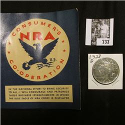 1923 D U.S. Peace Silver Dollar, AU details, cleaned; & a store window card "Consumer's NRA U.S. Co-