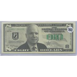 John McCain Eight Dollars Novelty Note