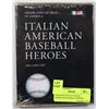 Image 1 : UNOPENED SET OF ITALIAN AMERICAN BASEBALL HEROES