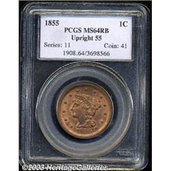 1855 1C Upright 5s MS64 Red and Brown PCGS.