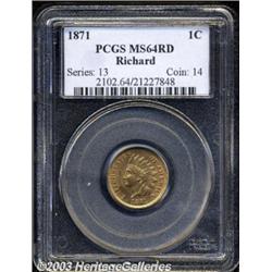 1871 1C MS64 Red PCGS.