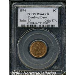 1894 1C Doubled Date MS64 Red and Brown PCGS.