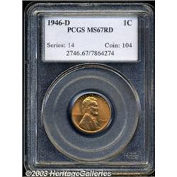 1946-D 1C MS67 Red PCGS.