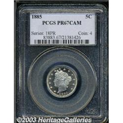 1885 5C PR67 Cameo PCGS.