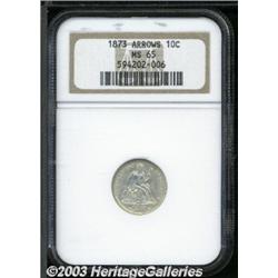 1873 10C Arrows MS65 NGC.