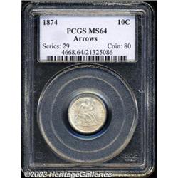 1874 10C Arrows MS64 PCGS.