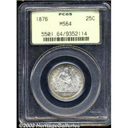 1876 25C MS64 PCGS.