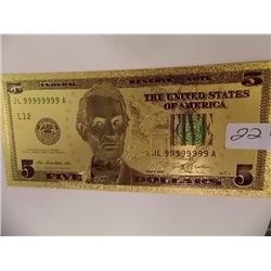 GOLD FOIL BILL - 24 K - USA $5 - not legal tendar