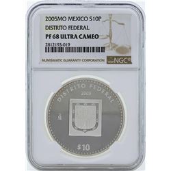 2005MO Mexico 10 Pesos Distrito Federal Silver Coin NGC PF68 Ultra Cameo