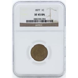 1877 Indian Head 1 Cent Coin NGC XF 45 BN