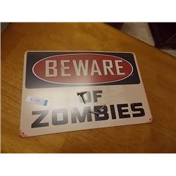 METAL SIGN - BEWARE OF ZOMBIES
