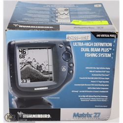HUMMINGBIRD MATRIX 27 FISH FINDER