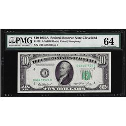 1950A $10 Federal Reserve Note Cleveland Fr. 2011-D PMG Choice Uncirculated 64