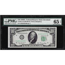 1950A $10 Federal Reserve Note Cleveland Fr. 2011-D PMG Gem Uncirculated 65EPQ