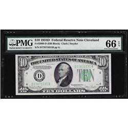 1934D $10 Federal Reserve Note Cleveland Fr. 2009-D PMG Gem Uncirculated 66EPQ