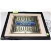 Image 1 : FRAMED 17 X 17 FORD BUILT TOUGH SIGN