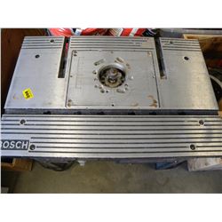 BOSCH ROUTER TABLE
