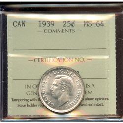 1939 25¢, ICCS MS-64.